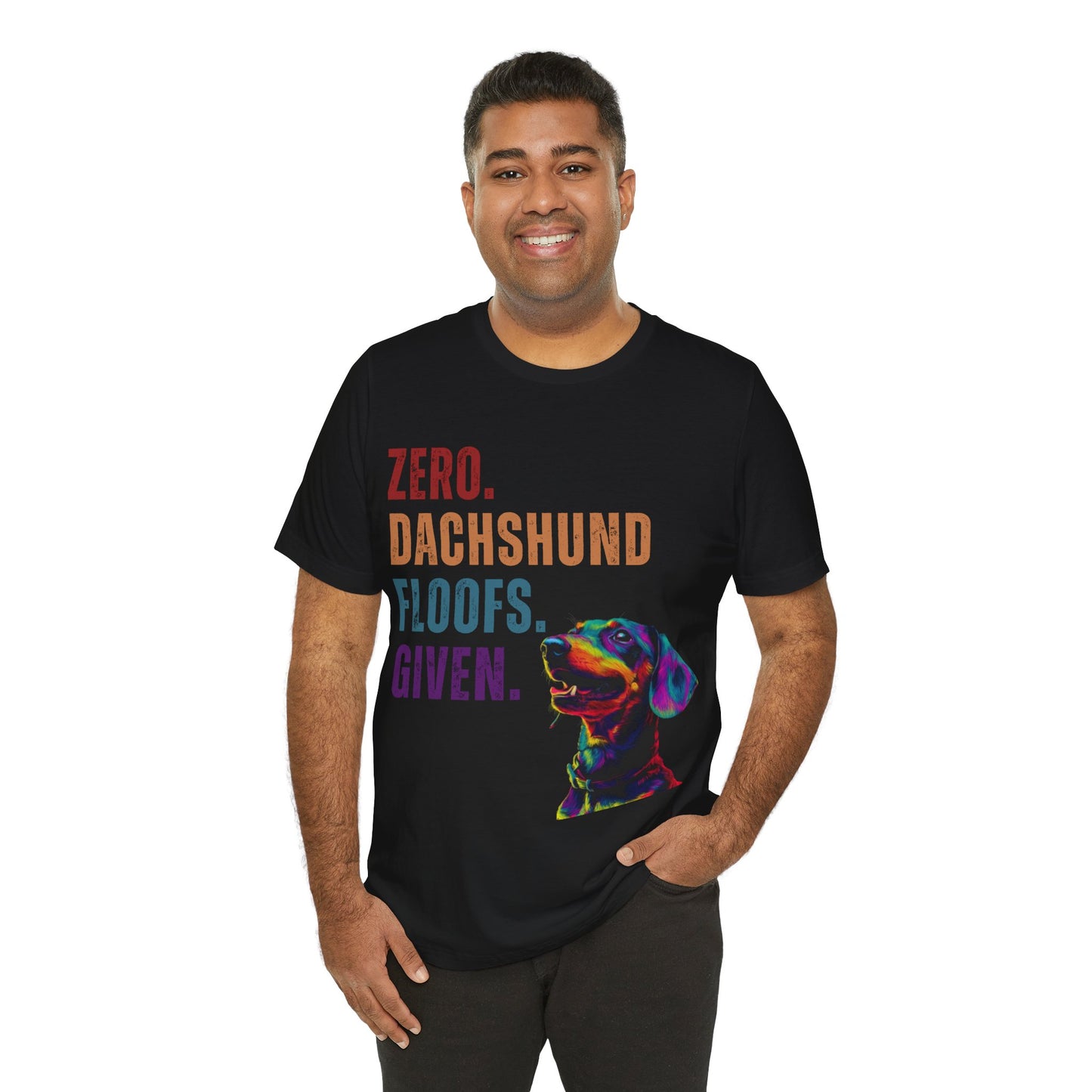 Zero Dachshund Floofs Given T-Shirt | Funny Wiener Dog Lover Tee