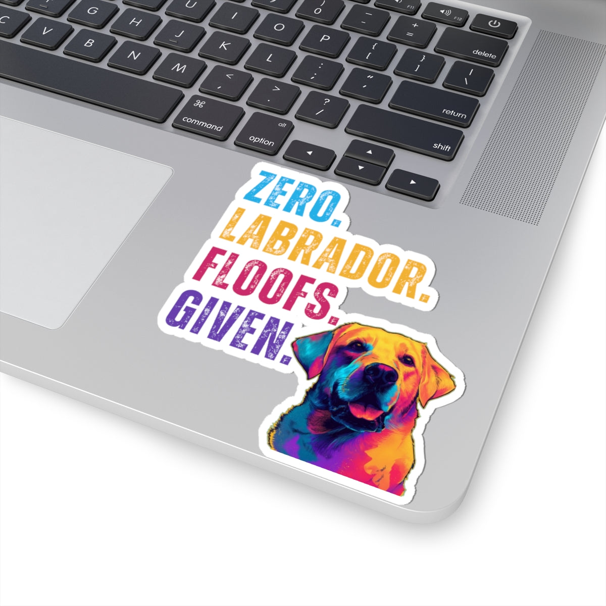 Zero Labrador Floofs Given Sticker | Funny Labrador Retriever Vinyl Sticker
