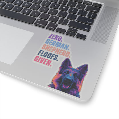 Zero German Shepherd Floofs Given Sticker | Funny German Shepherd Vinyl Decal