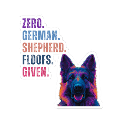 Zero German Shepherd Floofs Given Sticker | Funny German Shepherd Vinyl Decal