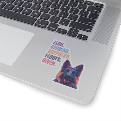 Zero German Shepherd Floofs Given Sticker | Funny German Shepherd Vinyl Decal