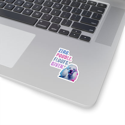 Zero Poodle Floofs Given Sticker | Funny Poodle Dog Lover Vinyl Decal
