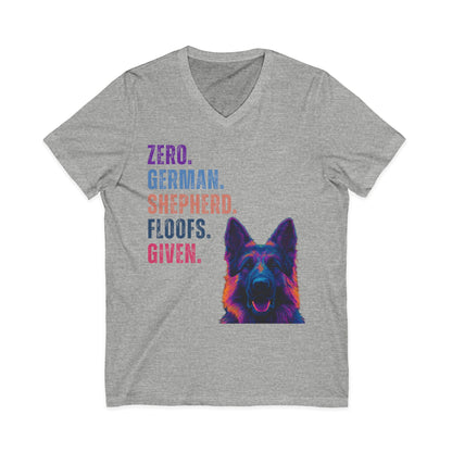 Zero German Shepherd Floofs Given Unisex V-Neck T-Shirt | Funny German Shepherd Dog Lover Tee