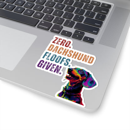 Zero Dachshund Floofs Given Sticker | Funny Wiener Dog Vinyl Sticker