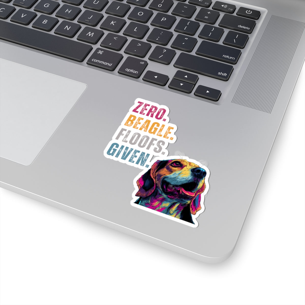 Zero Beagle Floofs Given Sticker | Funny Beagle Vinyl Dog Lover Decal