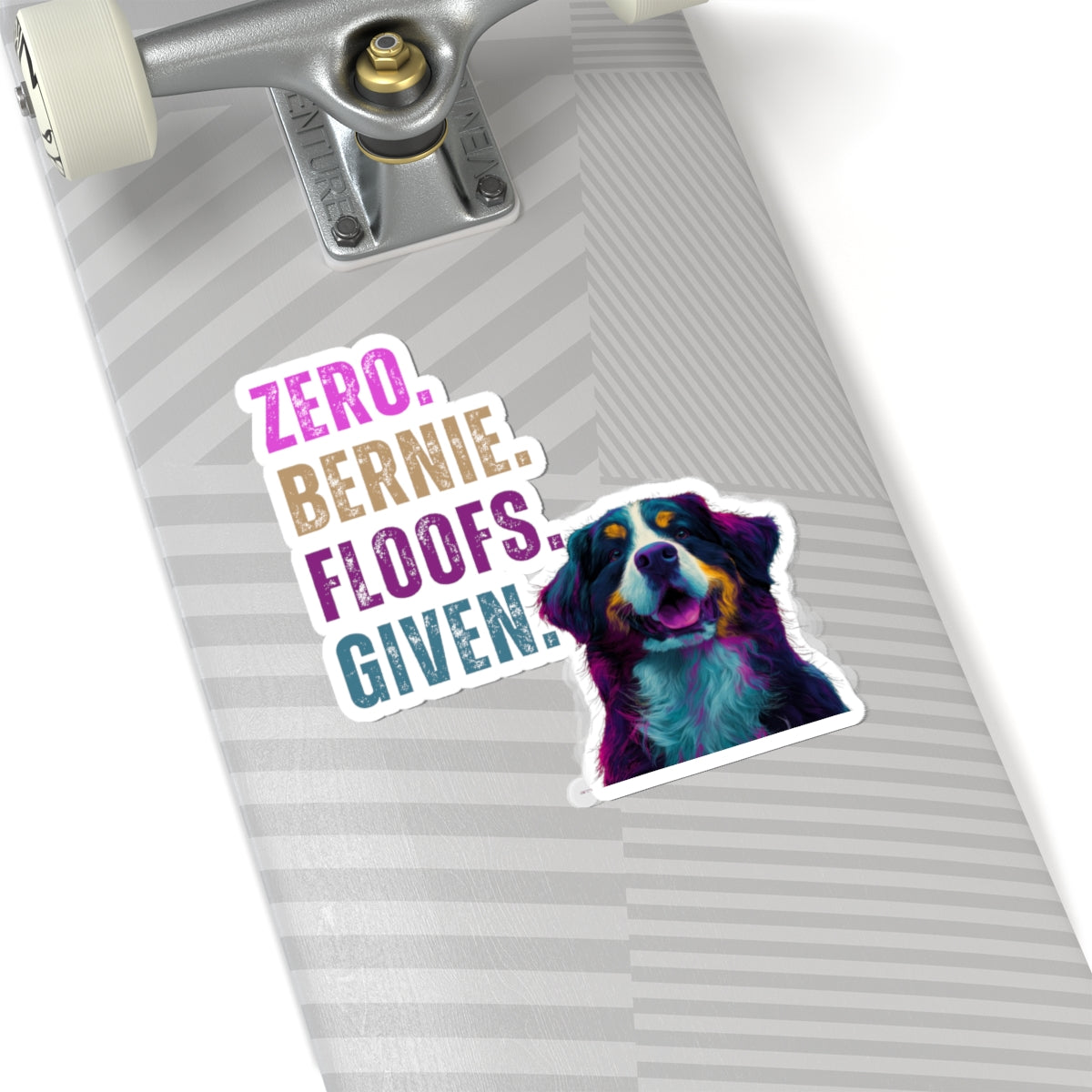 Zero Bernie Floofs Given Sticker | Funny Bernese Mountain Dog Vinyl Decal