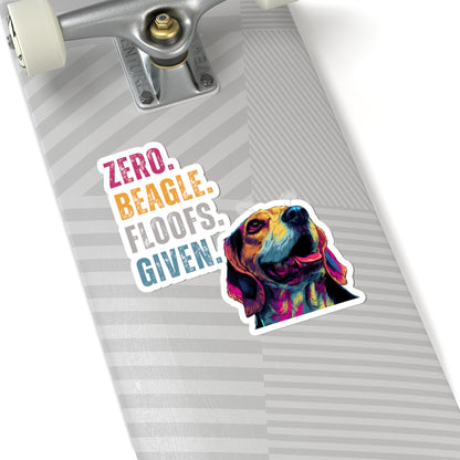 Zero Beagle Floofs Given Sticker | Funny Beagle Vinyl Dog Lover Decal