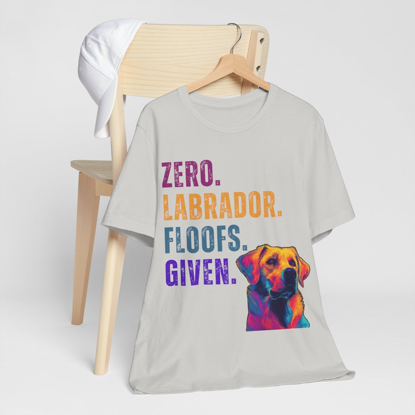 Zero Lab Floofs Given T-Shirt | Funny Labrador Retriever Dog Lover Tee