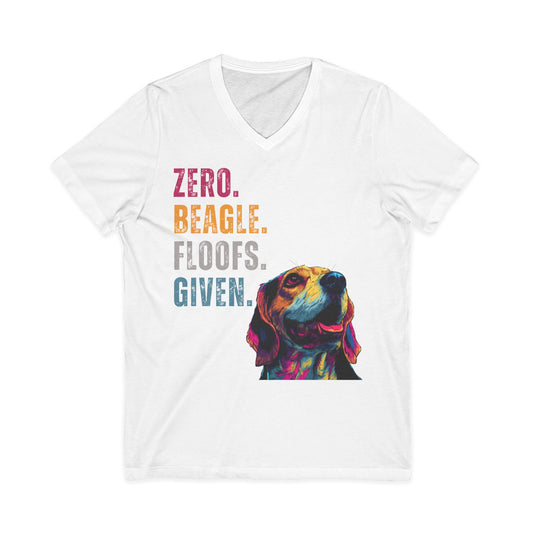 Zero Beagle Floofs Given Unisex V-Neck T-Shirt | Funny Beagle Dog Lover Tee