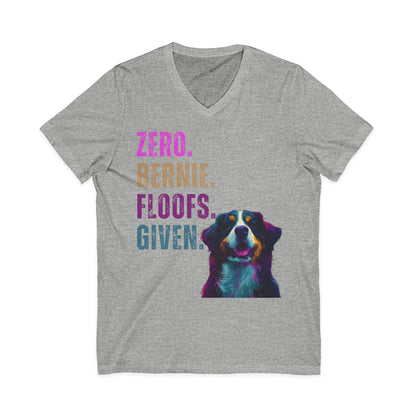 Zero Bernie Floofs Given Unisex T-Shirt | Funny Bernese Mountain Dog Lover Tee