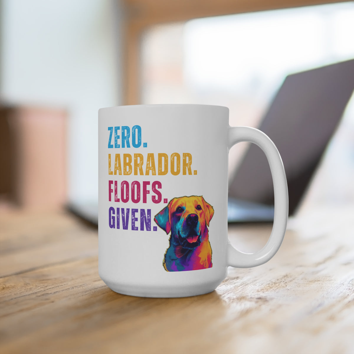Zero Labrador Floofs Given Mug | Funny Labrador Retriever 15oz Dog Lover Gift