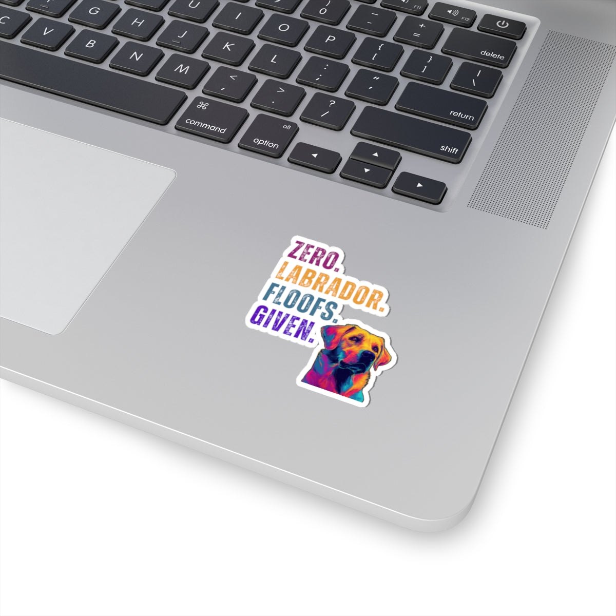 Zero Lab Floofs Given Sticker | Funny Labrador Retriever Vinyl Sticker