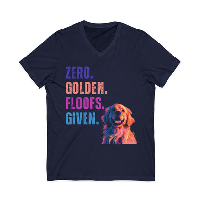 Zero Golden Floofs Given Unisex V-Neck T-Shirt | Funny Golden Retriever Tee