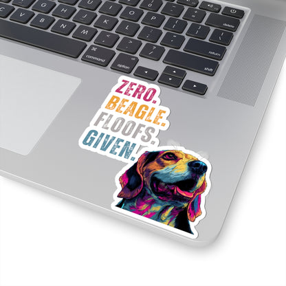 Zero Beagle Floofs Given Sticker | Funny Beagle Vinyl Dog Lover Decal