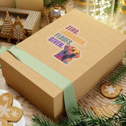 Zero Lab Floofs Given Sticker | Funny Labrador Retriever Vinyl Sticker