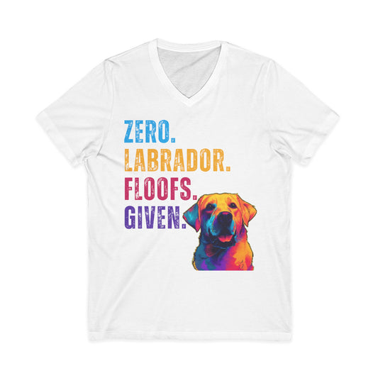 Zero Labrador Floofs Given T-Shirt | Funny Labrador Retriever Dog Lover Tee